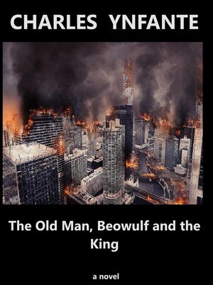 cover image of The Old Man, Beowulf and the King